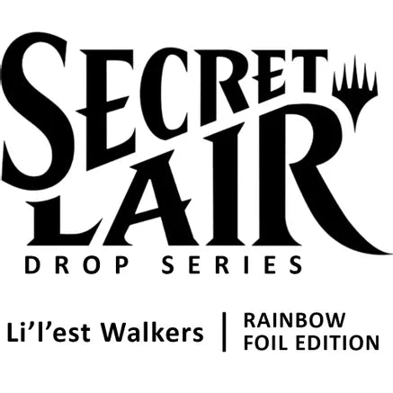Magic The Gathering: Secret Lair Drop Series: Li'l'est Walkers